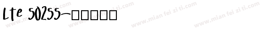 LTe 50255字体转换